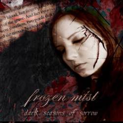 Frozen Mist : Dark Seasons of Sorrow